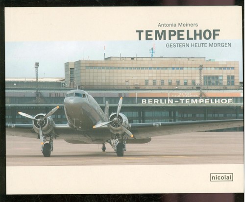 Flughafen tempelhof gestern - flughafen,